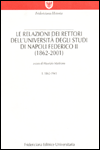 Le relazioni dei Rettori dell'Universit degli Studi di Napoli Federico II
