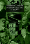 La Societ Napoletana di Chirurgia, 1925-2002