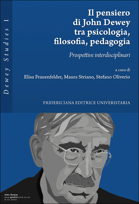 Il pensiero di John Dewey tra psicologia, filosofia, pedagogia