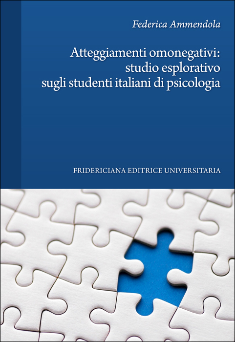 Atteggiamenti omonegativi: studio esplorativo sugli studenti italiani di psicologia